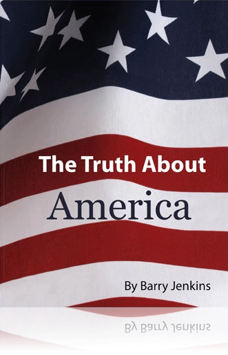 The Truth About America by Barry Jenkins